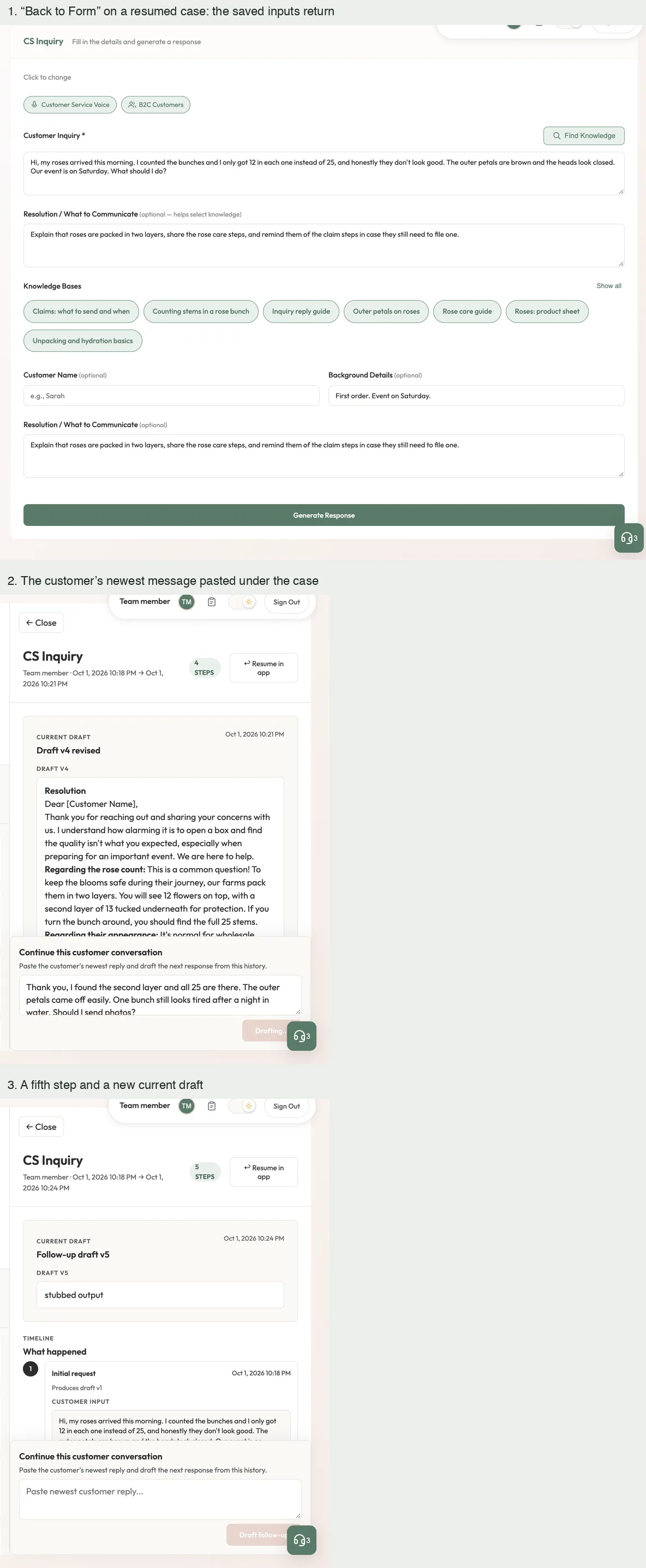 Three views: a reopened form, a customer reply pasted under a case, and the case with a fifth step